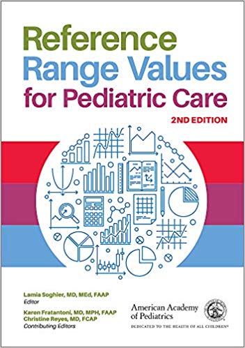 Reference Range Values for Pediatric Care 2rd Edition